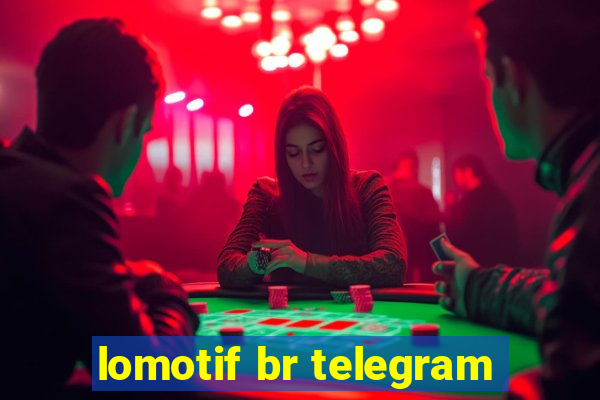 lomotif br telegram